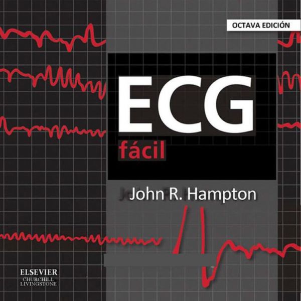 ECG fácil 8a ed. (Spanish Edition)